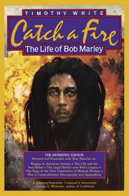 Catch a Fire: The Life of Bob Marley book