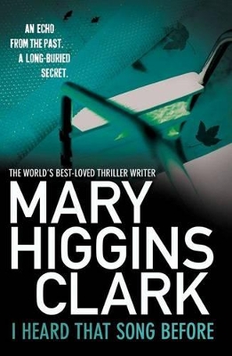 I Heard That Song Before by Mary Higgins Clark