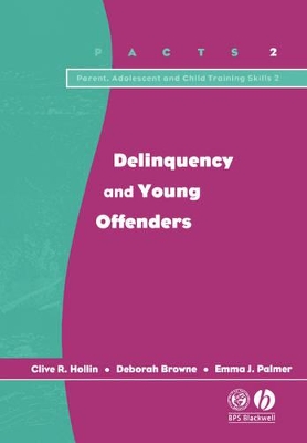 Delinquency and Young Offenders by Clive R. Hollin