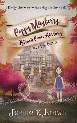 Poppy Mayberry, Return to Power Academy by Jennie K Brown