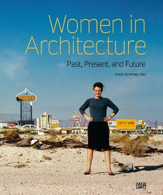 Women in Architecture: Past, Present, and Future book