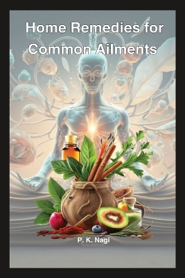 Home Remedies for Common Ailments book