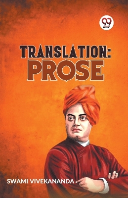 Translation of Writings: Prose by Swami Vivekananda