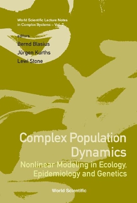 Complex Population Dynamics: Nonlinear Modeling In Ecology, Epidemiology And Genetics book