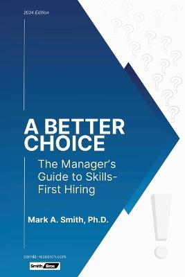 A Better Choice: The Manager's Guide to Skills-First Hiring book