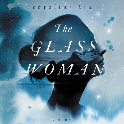 The Glass Woman: A Novel book