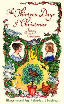 The Thirteen Days of Christmas by Jenny Overton