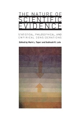 The Nature of Scientific Evidence by Mark L. Taper