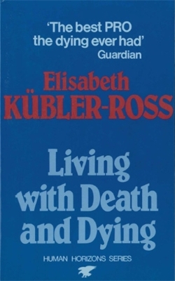 Living with Death and Dying book