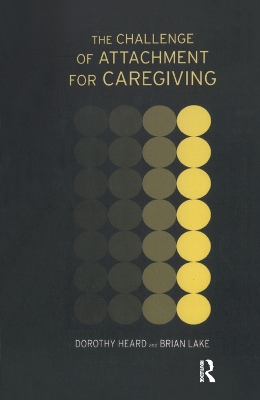 The Challenge of Attachment for Caregiving book