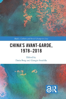 China's Avant-Garde, 1978–2018 by Daria Berg