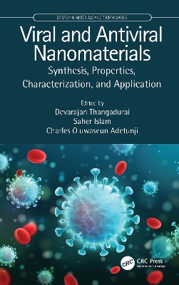 Viral and Antiviral Nanomaterials: Synthesis, Properties, Characterization, and Application book