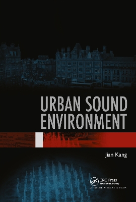 Urban Sound Environment by Jian Kang