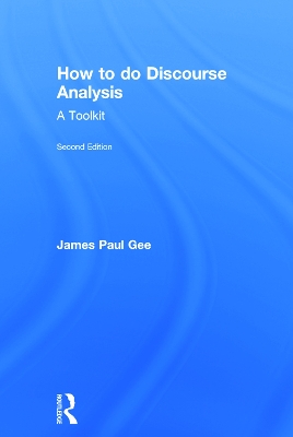 How to do Discourse Analysis by James Paul Gee