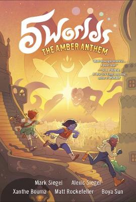 5 Worlds Book 4: The Amber Anthem: (A Graphic Novel) by Mark Siegel