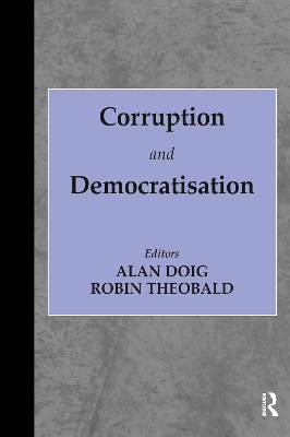 Corruption and Democratisation by Alan Doig