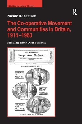 Co-operative Movement and Communities in Britain, 1914-1960 book