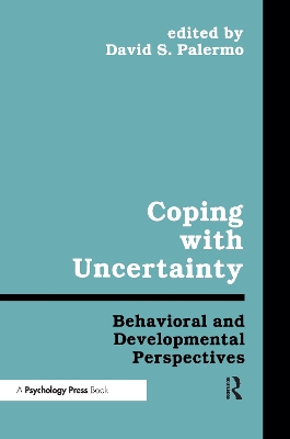 Coping with Uncertainty by Davis S. Palermo