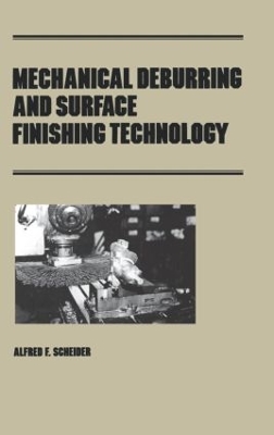 Mechanical Deburring and Surface Finishing Technology book