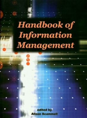 Handbook of Information Management by Alison Scammell