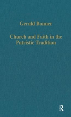 Church and Faith in the Patristic Tradition book