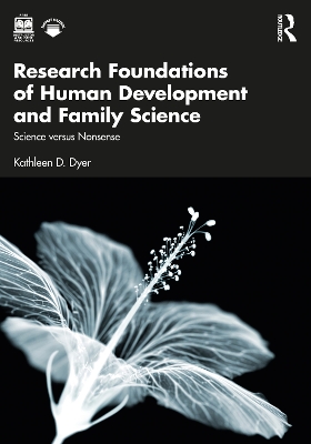 Research Foundations of Human Development and Family Science: Science versus Nonsense book