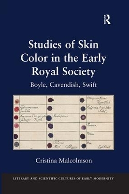 Studies of Skin Color in the Early Royal Society: Boyle, Cavendish, Swift book