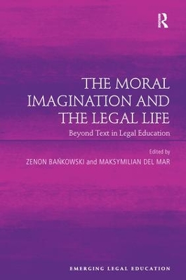 Moral Imagination and the Legal Life book