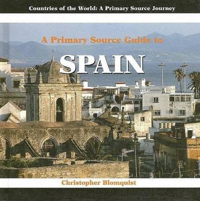 A Primary Source Guide to Spain book