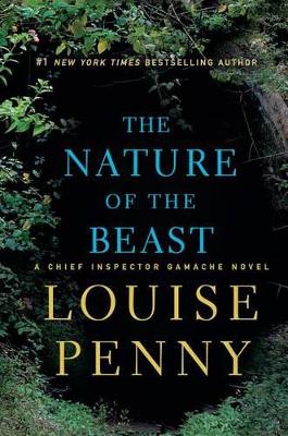 The The Nature of the Beast by Louise Penny