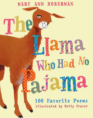 The Llama Who Had No Pajama by Mary Ann Hoberman