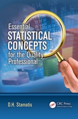 Essential Statistical Concepts for the Quality Professional book