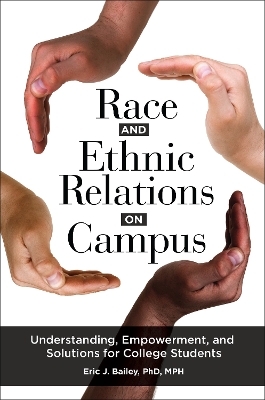 Race and Ethnic Relations on Campus book