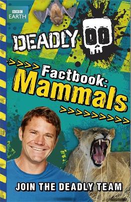 Deadly Factbook Mammals book