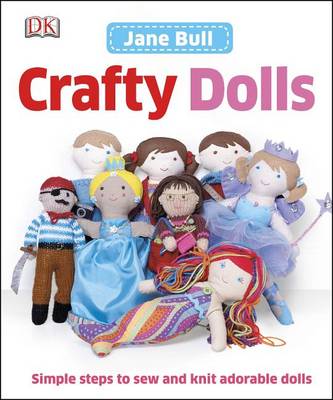 Crafty Dolls by Jane Bull