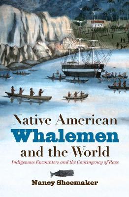 Native American Whalemen and the World book