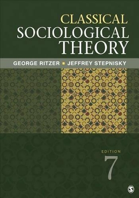 Classical Sociological Theory by George Ritzer