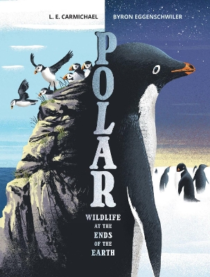 Polar: Wildlife at the Ends of the Earth book