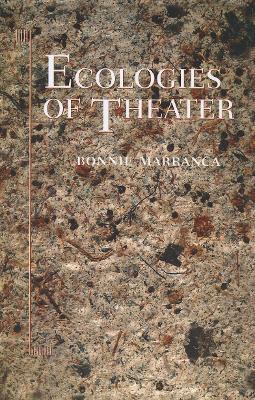 Ecologies of Theater book