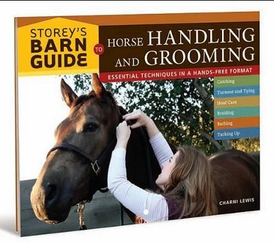 Storey's Barn Guide to Horse Handling and Grooming book