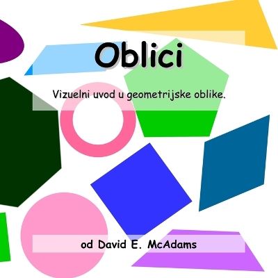 Oblici: Vizuelni uvod u geometrijske oblike book