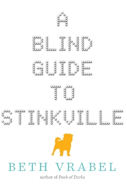 Blind Guide to Stinkville book