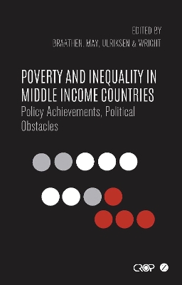 Poverty and Inequality in Middle Income Countries by Einar Braathen