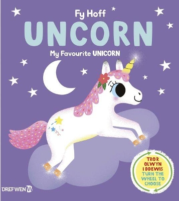 Fy Hoff Uncorn / My Favourite Unicorn by Sarah Andreacchio