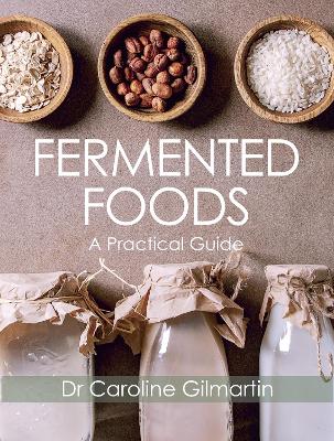 Fermented Foods: A Practical Guide book
