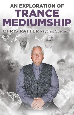 Exploration of Trance Mediumship, An book