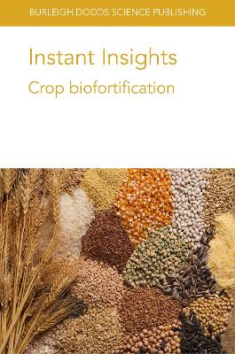 Instant Insights: Crop Biofortification book