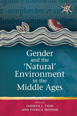 Gender and the 'Natural' Environment in the Middle Ages book