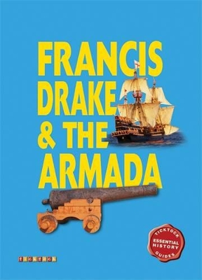 Essential History Guides: Francis Drake & the Armada book