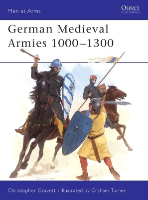 Medieval German Armies, 1000-1300 book